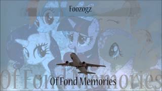 Foozogz - Of Fond Memories