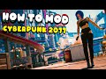 How EXACTLY to install Cyberpunk 2077 mods (Update 2.1)