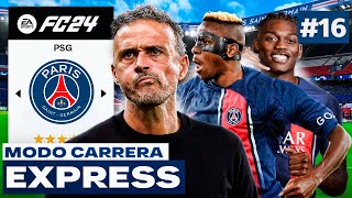 RECONSTRUIMOS al PSG tras la marcha de MBAPPE! | FC 24 Modo Carrera Express: PSG #16