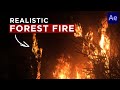 Realistic Forest Fire - After Effects In Depth Tutorial