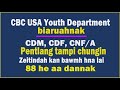 CDM Kong Biaruahnak || CBC USA Youth Department