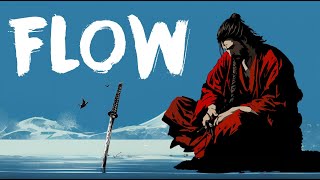 Miyamoto Musashi & Taoism - How to Enter The Flow State