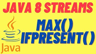 JAVA 8 STREAMS MAP MAX IFPRESENT | EXAMPLE JAVA 8 CODE DEMO JOB INTERVIEW QUESTON | InterviewDOT
