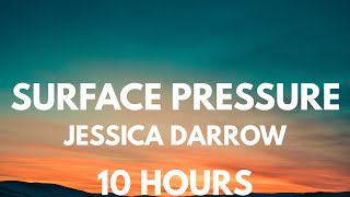 [10 HOURS LOOP] Jessica Darrow - Surface Pressure (From "Encanto")