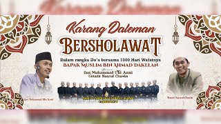 KARANG DALEMAN BERSHOLAWAT BERSAMA GUS MUHAMMAD ULIL AZMI DAN USTADZ NASRUL CHAVIN