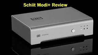 Schiit Modi+ Review