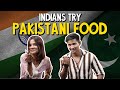 Indians Try Food From Pakistan - PART 2 | Ok Tested