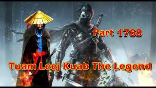 Tuam Leej Kuab The Legend Hmong Warrior  (Part 1768)