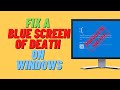 How to Fix a Blue Screen of Death on Windows