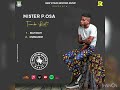 Mr p Osa +BIA BIA+ (official song)