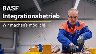 BASF Integrationsbetrieb - Wir machen's möglich!