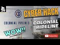 The Colonial Pipeline Cyberattack!