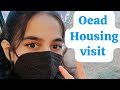 Oead housing Visit🥰