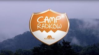 Camp Radków CHRIS - opowieść o Campie