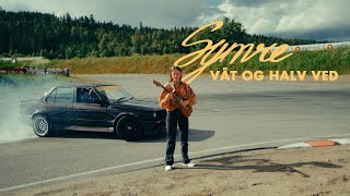 SYMRE - Våt og halv ved (musikkvideo)