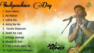 Latest Arijit Singh Independence Day Songs | Lofi Songs | ‎@SoulfulArijitSingh | Patriotic Songs