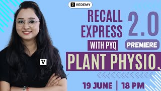 RECALL EXPRESS 2.0 | Plant Physiology | Unit 6 | With PYQs | Superfast Recalling | Jyoti Kumari |