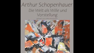 Arthur Schopenhauer Die Welt als Wille und Vorstellung Vorrede (jede Woche ein §) Volker Braumann