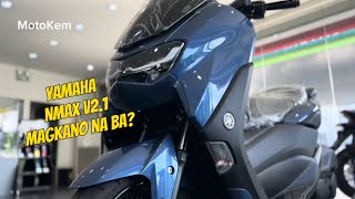 New Yamaha NMAX V2.1 Magkano Cash \u0026 Installment?