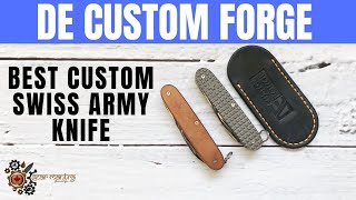 Best Custom Swiss Army Knife | Best EDC SAK | Best SAK Pioneer | De Custom Forge