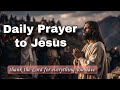 Thank Jesus for all that you have. Prayer of gratitude to God. Daily prayer to Jesus