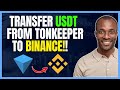 HOW TO SEND USDT FROM TON WALLET (TONKEEPER) TO BINANCE