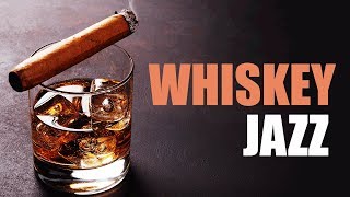Whiskey Jazz | Soft Jazz for Cocktails and Dinner | Mellow Music for Cocktail Party