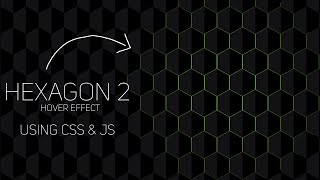 Hexagon 2 Hover Effect Using Css & Javascript | @codesTutorials