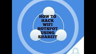 How to hack Wifi using SHAREit How to hack Wifi using SHAREit