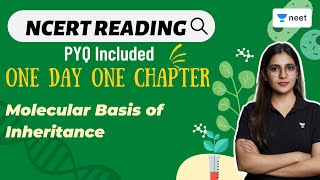 Molecular Basis of Inheritance | NCERT Reading | PYQ Included | Must Watch | Komal Yadav