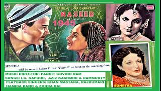 1945-NASEEB-06-HamidaBano+KhanMastana-Diwani Teri Do Din Ki Zindagani-RammurtiChaturvedi-Govind Ram