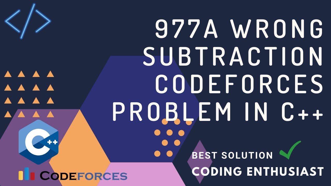 977A Wrong Subtraction Codeforces Problem In C++ - YouTube