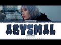 Hannah Bahng 'abysmal' Lyrics [color Coded_eng] | Shadowbyyoongi
