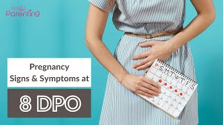 Pregnancy Signs & Symptoms at 8 Days Past Ovulation (DPO)