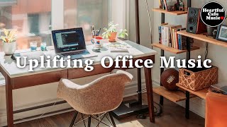 Uplifting Office Music MIX 【For Work / Study】Restaurants BGM, Lounge Music, shop