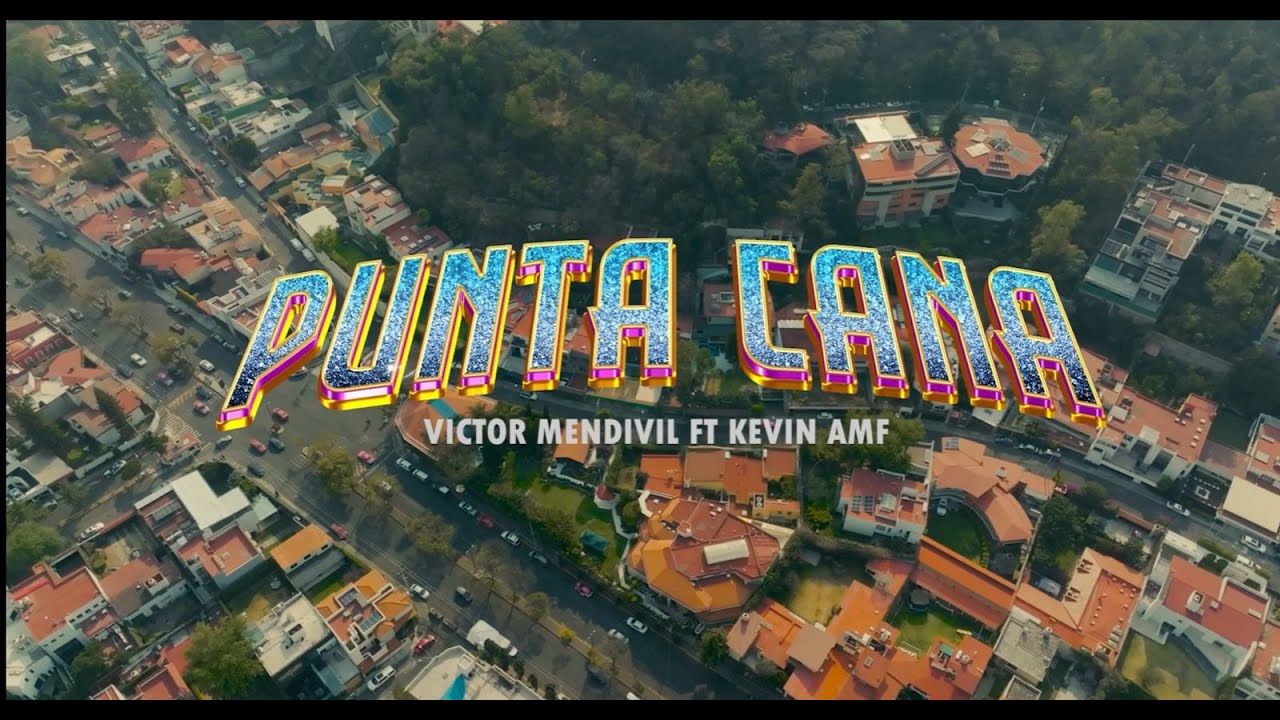 Punta Cana Victor Mendivil X Kevin Amf Video Oficial Chords Chordify
