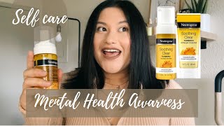 Mental health awareness + New skin care products (Neutrogena turmeric mousse cleanser + moisturizer)