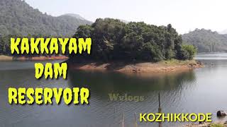 Kakkayam Dam Reservoir |Kozhikkode