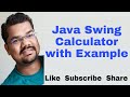 Java Swing Calculator Program | Java Swing Calculator Code Example | Java Swing Calculator Tutorial