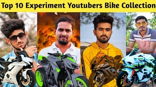 Top 10 Experiment Youtubers Bike Collection | Mr Indian Hacker, Crazy XYZ, The Experiment TV