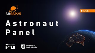 SHSSP25 Astronaut Panel