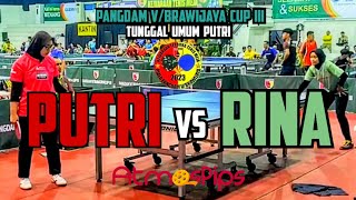 PUTRI D (Sukun)  vs RINA (Arwana Jaya) 🏓🏓 16 Besar Tunggal Umum Putri Pangdam V/Brawijaya Cup III