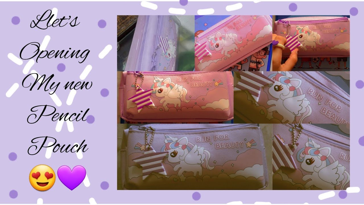 Let S Opening My New Pencil Pouch ёяшнёять Unicorn Pouch Ready For School