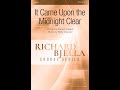 It Came Upon the Midnight Clear (SATB Choir) - Music by René Clausen