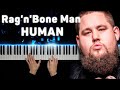 Rag'n'Bone Man - Human | Piano cover
