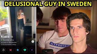 Delusional Guy Thinks He Has Chance in Sweden