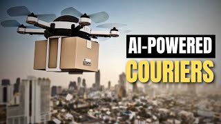 Drone and Robot Couriers: The Future of Autonomous Delivery