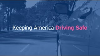 Keeping America Driving Safe