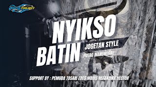 DJ BANTENGAN NYIKSO BATIN‼️- JOGETAN GAYENG-Putro manunggal REMIXER BY ​@SAIFULPROJECT-f8b