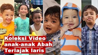 Koleksi video anak2 Abah Terlajak Laris